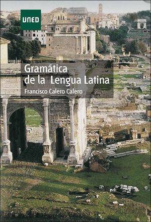 GRAMÁTICA DE LA LENGUA LATINA