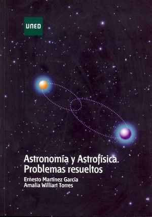 ASTRONOMÍA Y ASTROFÍSICA. PROBLEMAS RESUELTOS