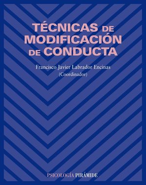 TECNICAS DE MODIFICACION DE CONDUCTA