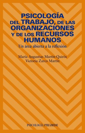 PSICOLOGIA DEL TRABAJO DE LAS ORGANIZACIONES Y DE LOS RECURSOS