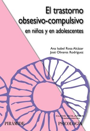 EL TRASTORNO OBSESIVO-COMPULSIVO EN NIÑOS Y EN ADOLESCENTES