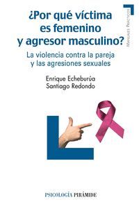 POR QUE VICTIMA ES FEMENINO Y AGRESOR MASCULINO