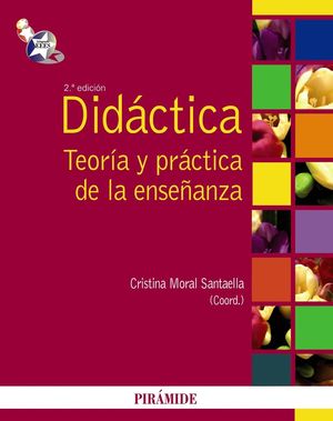 DIDACTICA, TEORIA Y PRACTICA DE LA ENSEÑANZA