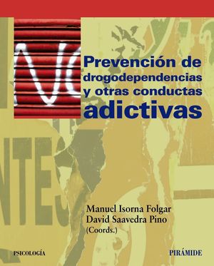 PREVENCIÓN DE DROGODEPENDENCIAS Y OTRAS CONDUCTAS ADICTIVAS