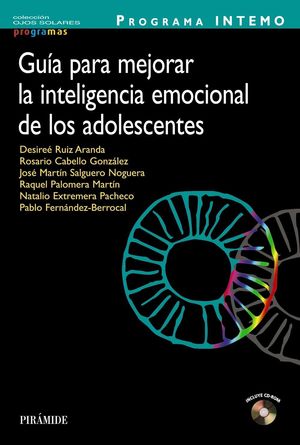 GUIA PARA MEJORAR LA INTELIGENCIA EMOCIONAL DE LOS ADOLESCENTES