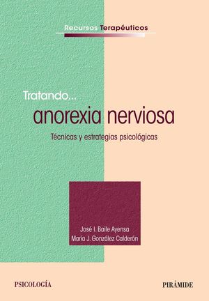 TRATANDO... ANOREXIA NERVIOSA