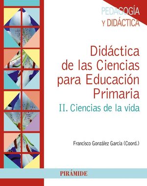 DIDACTICA DE LAS CIENCIAS PARA EDUCACION PRIMARIA VOL.II