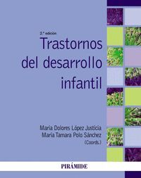 TRASTORNOS DEL DESARROLLO INFANTIL 2ªED. 2015