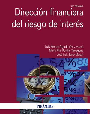 DIRECCION FINANCIERA DEL RIESGO DE INTERES 3ªED.