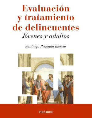 EVALUACION Y TRATAMIENTO DE DELINCUENTES