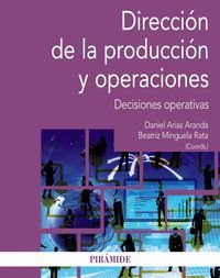 DIRECCIÓN DE LA PRODUCCIÓN Y OPERACIONES