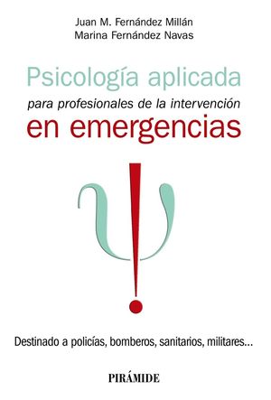 PSICOLOGÍA APLICADA PARA PROFESIONALES DE LA INTERVENCIÓN EN EMER