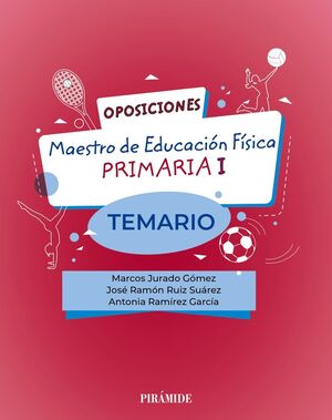 TEMARIO MAESTRO DE EDUCACION FISICA PRIMARIA I