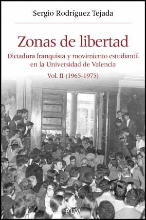 ZONAS DE LIBERTAD VOL.II 1965-1975