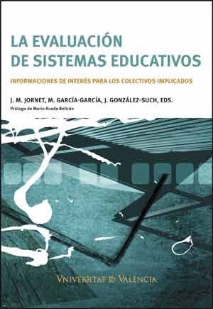 LA EVALUACION DE SISTEMAS EDUCATIVOS