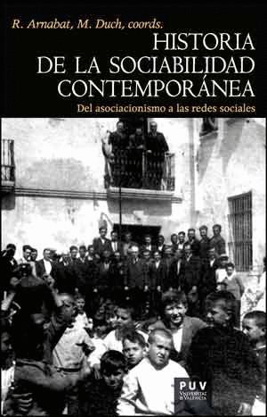 HISTORIA DE LA SOCIABILIDAD CONTEMPORANEA