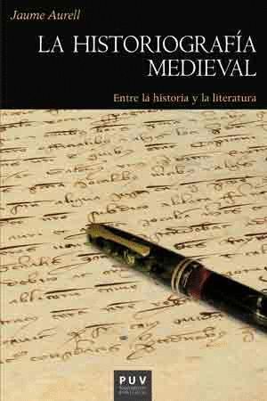 LA HISTORIOGRAFIA MEDIEVAL