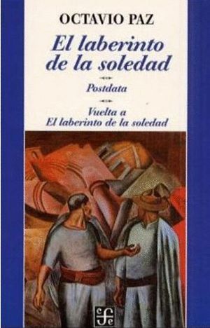 EL LABERINTO DE LA SOLEDAD - POSDATA - LABERINTO DE LA SOLEDAD