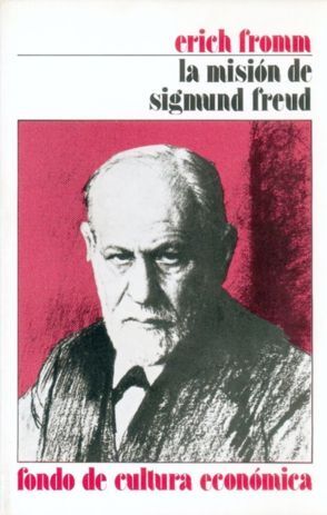 LA MISION DE SIGMUND FREUD