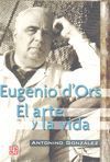 EUGENIO D'ORS. EL ARTE Y LA VIDA