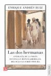 LAS DOS HERMANAS. ANTOLOGÍA DE LA POESÍA ESPAÑOLA E HISPANOAMERICANA DEL SIGLO X