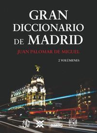 GRAN DICCIONARIO DE MADRID (ESTUCHE 2 VOLS.)