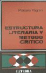 ESTRUCTURA LITERARIA Y METODO CRITICA