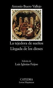 TEJEDORA DE SUEÑOS/LLEGADA DE LOS DIOSES