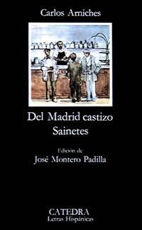 DEL MADRID CASTIZO - SAINETES