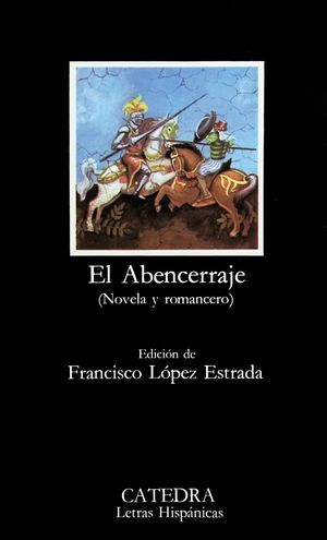 ABENCERRAJE (NOVELA Y ROMANCERO)