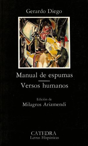 MANUAL DE ESPUMAS / VERSOS HUMANOS