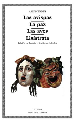 AVISPAS / LA PAZ / LAS AVES / LISISTRATA