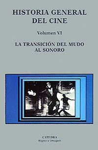 HISTORIA GENERAL DEL CINE, VOLUMEN VI