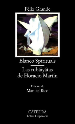 BLANCO SPIRITUALS /RUBAIYATAS DE HORACIO MARTIN