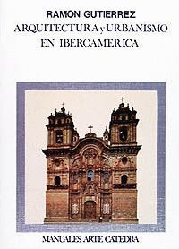 ARQUITECTURA Y URBANISMO EN IBEROAMERICA