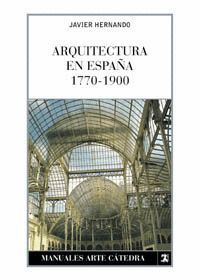 ARQUITECTURA EN ESPAÑA 1770-1900