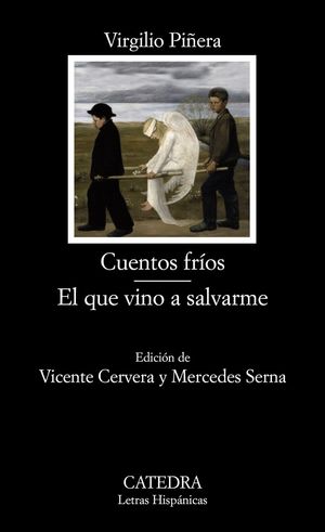 CUENTOS FRIOS/ EL QUE VINO A SALVARME