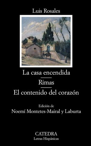 LA CASA ENCENDIDA / RIMAS / EL CONTENIDO DEL CORAZON