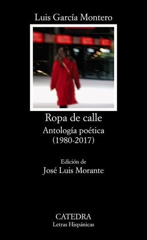 ROPA DE CALLE (ANTOLOGIA POETICA 1980-2008)