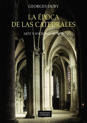 LA EPOCA DE LAS CATEDRALES