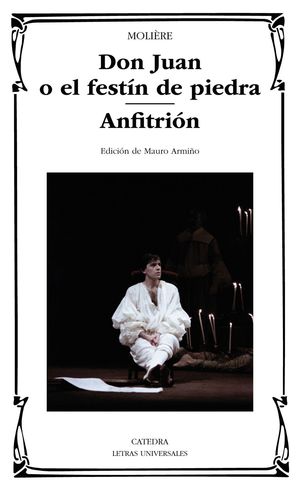 DON JUAN O EL FESTIN DE PIEDRA / ANFITRION