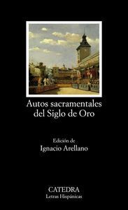 AUTOS SACRAMENTALES DEL SIGLO DE ORO