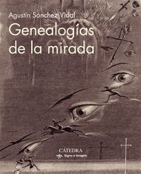 GENEALOGIAS DE LA MIRADA