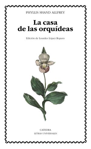 LA CASA DE LAS ORQUIDEAS