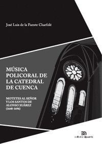 MÚSICA POLICORAL DE LA CATEDRAL DE CUENCA