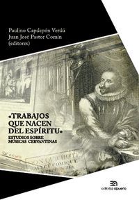 TRABAJOS QUE NACEN DEL ESPÍRITU