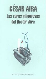 LAS CURAS MILAGROSAS DEL DOCTOR AIRA