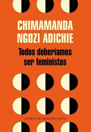 TODOS DEBERIAMOS SER FEMINISTAS