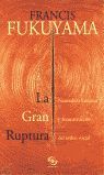 LA GRAN RUPTURA