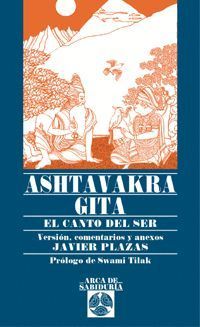 ASHTAVAKRA GITA, EL CANTO DEL SER